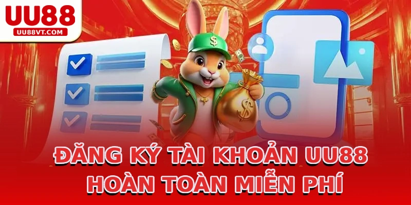 dang-ky-tai-khoan-uu88-hoan-toan-mien-phi