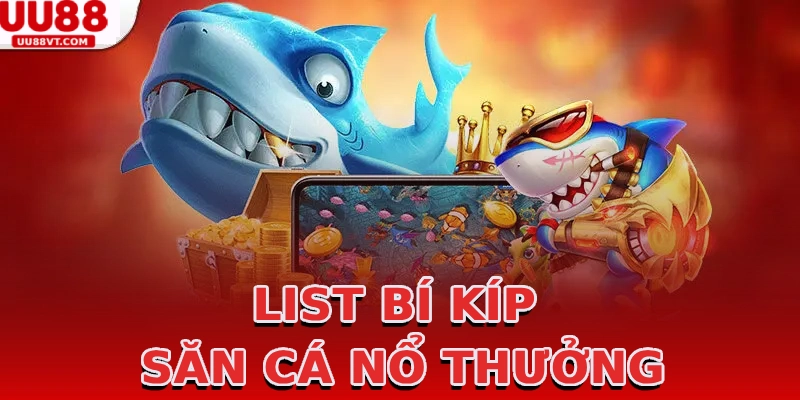 list-bi-kip-san-ca-no-thuong