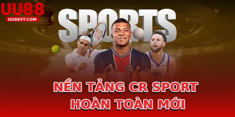 nen-tang-cr-sport-hoan-toan-moi