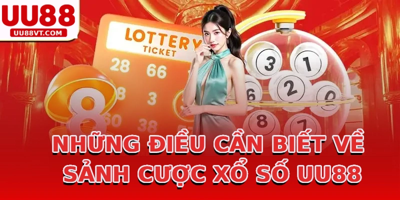 nhung-dieu-can-biet-ve-sanh-cuoc-xo-so-uu88