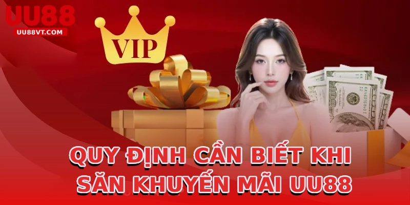 quy-dinh-can-biet-khi-san-khuyen-mai-uu88